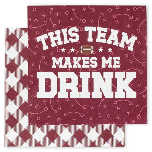This Team Makes Me Drink Maroon Cocktail Napkins